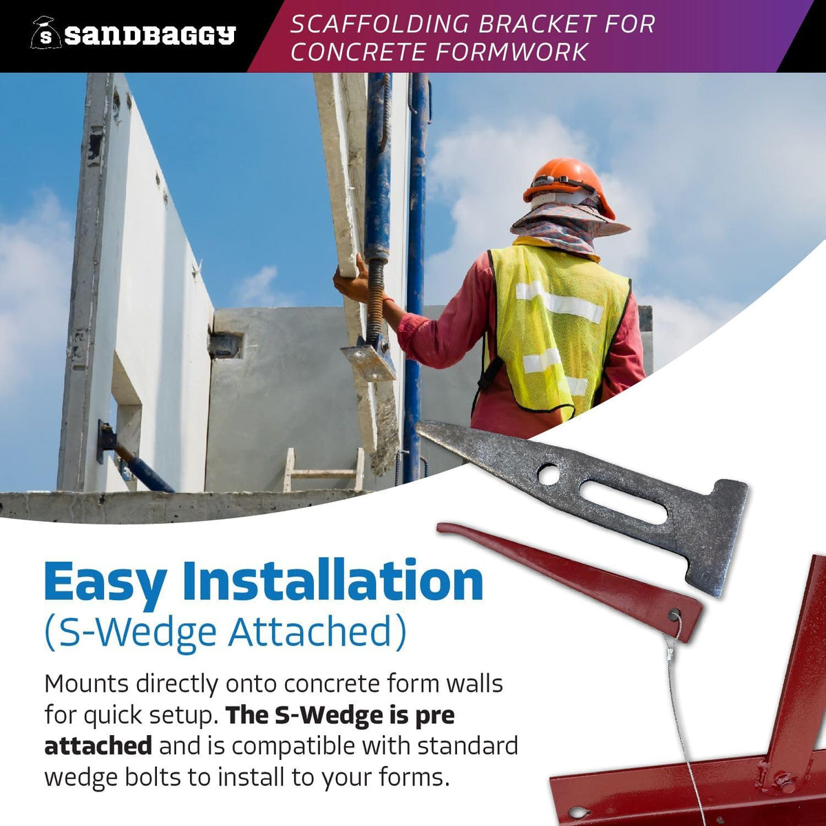 Sandbaggy Scaffold Bracket for Concrete Formwork Systems (S-Wedge Attached) - Steel/Plywood Systems - 500 lbs. Weight Capacity (4:1 Safety Factor) - Rust Resistant/Reusable (2)